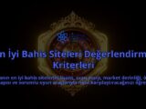 En-Iyi-Bahis-Siteleri-Degerlendirme-Kriterleri-overlay-1788112551.jpg
