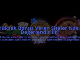 Yuksek-Bonus-Veren-Siteler-Nasil-Degerlendirilir-overlay-1788109127.jpg
