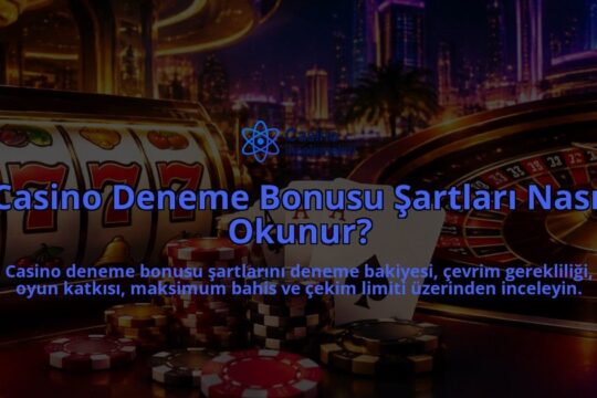 Casino-Deneme-Bonusu-Sartlari-Nasil-Okunur-overlay-1789765784.jpg